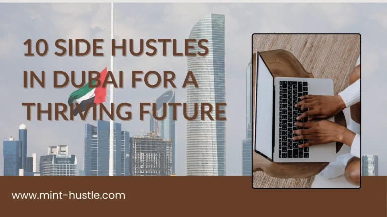 10 savvy Side Hustle In Dubai UAE